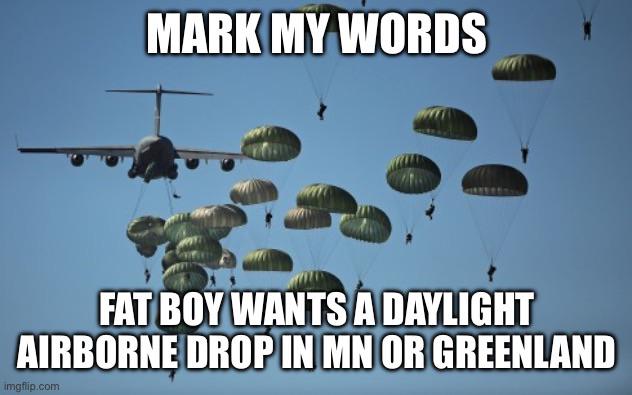 Using Airborne troops as background actors in his reality show