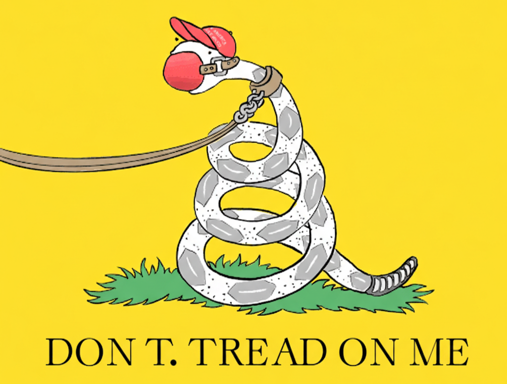 Don T. tread on me