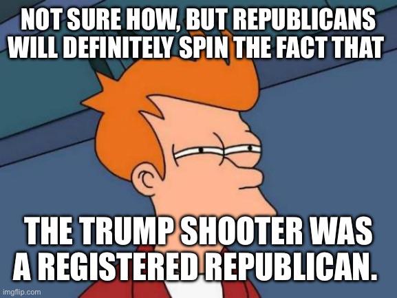 The shooter was Republican