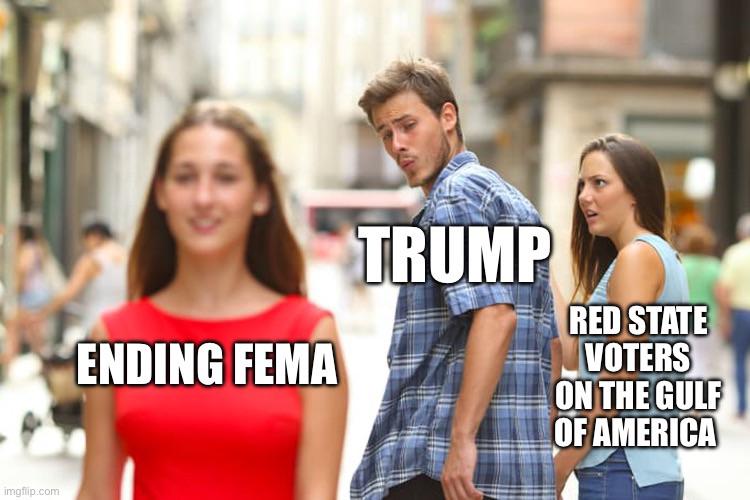 Trump wants to break up with FEMA and leave disaster relief to the states (with plenty of time to start saving for hurricane season)