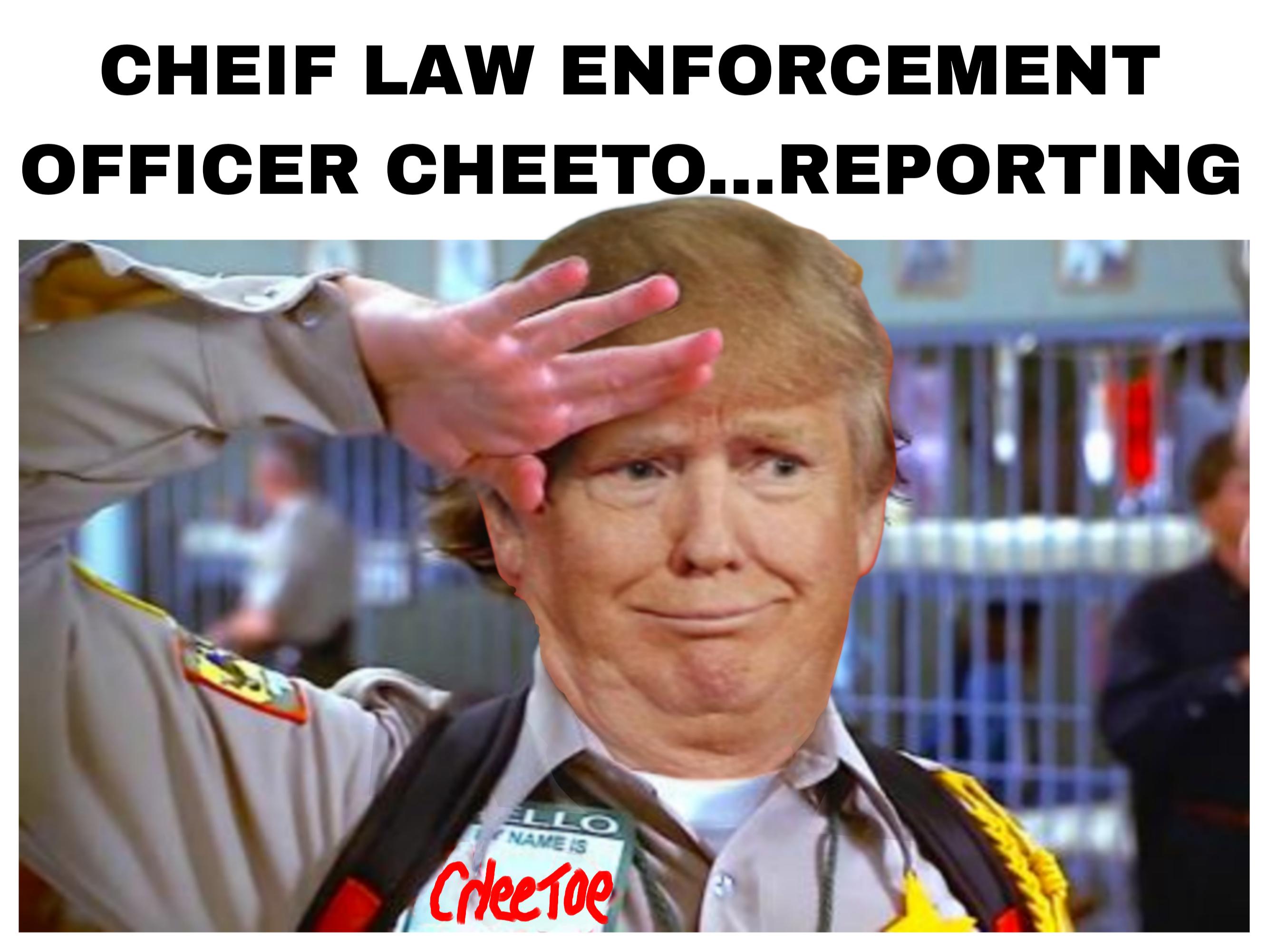When i hear this stupid douche say..."I'm actually the chief law enforcement officer."