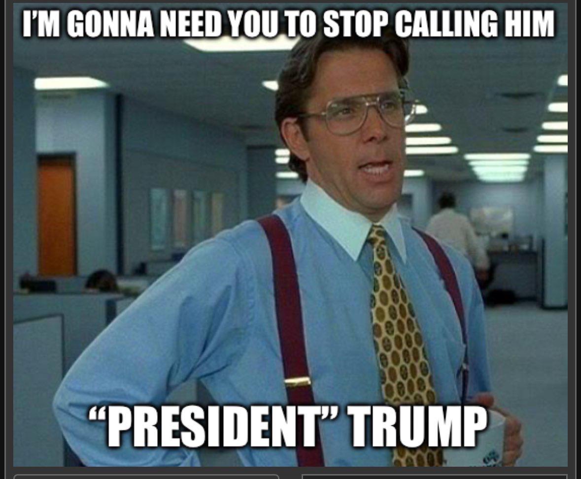 Out of respect for the office of the president. He doesn’t deserve the title and he wasn’t legitimately elected…