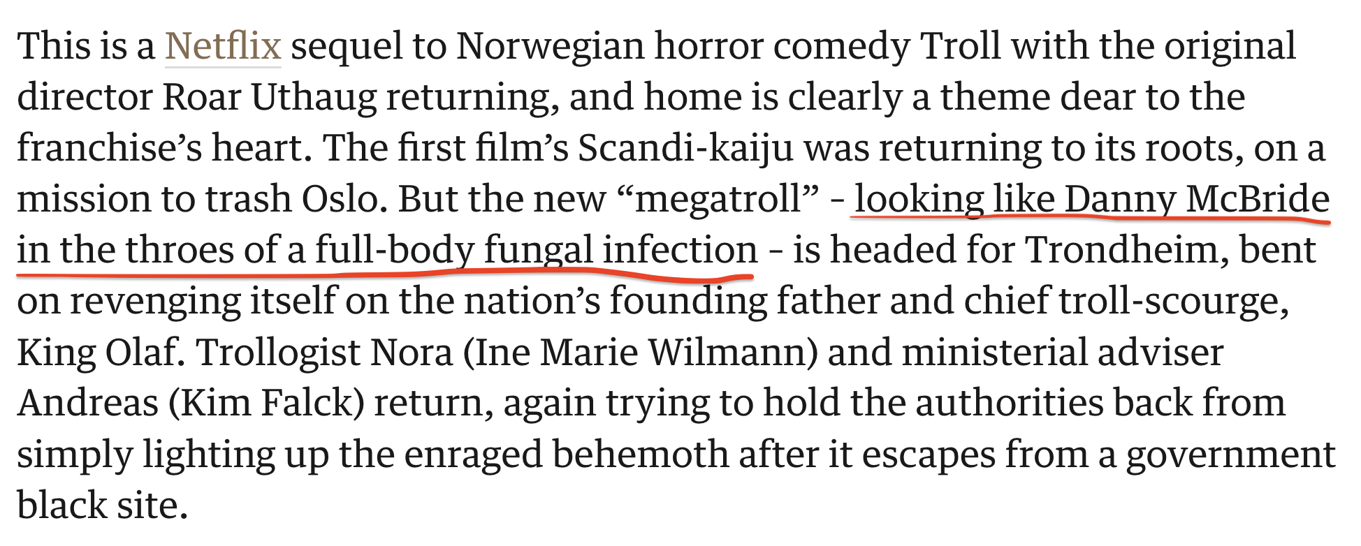 What did Danny McBride do to this reviewer