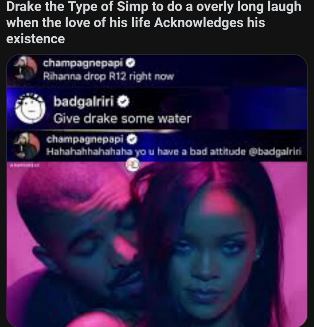 Rihanna's too good for him