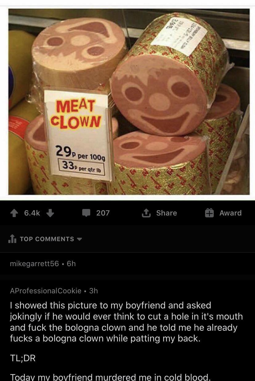 The clown is what's between your legs