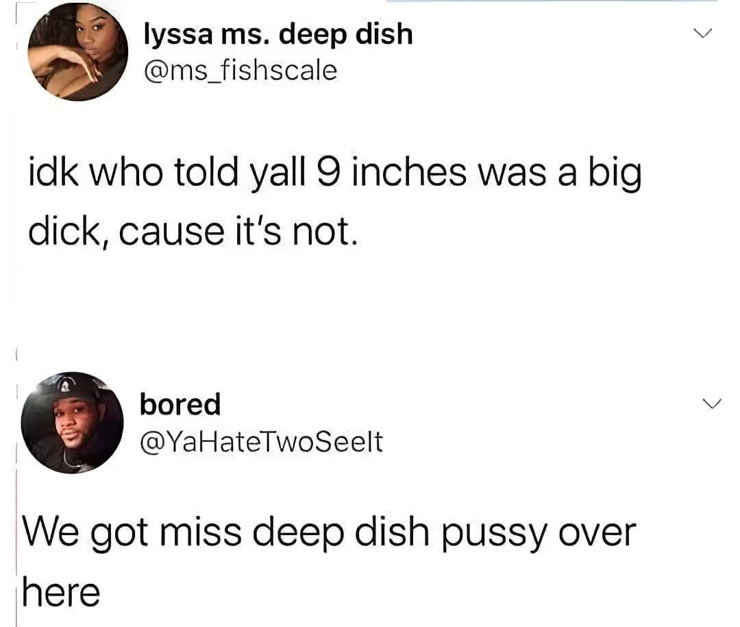 Deep dish pussy