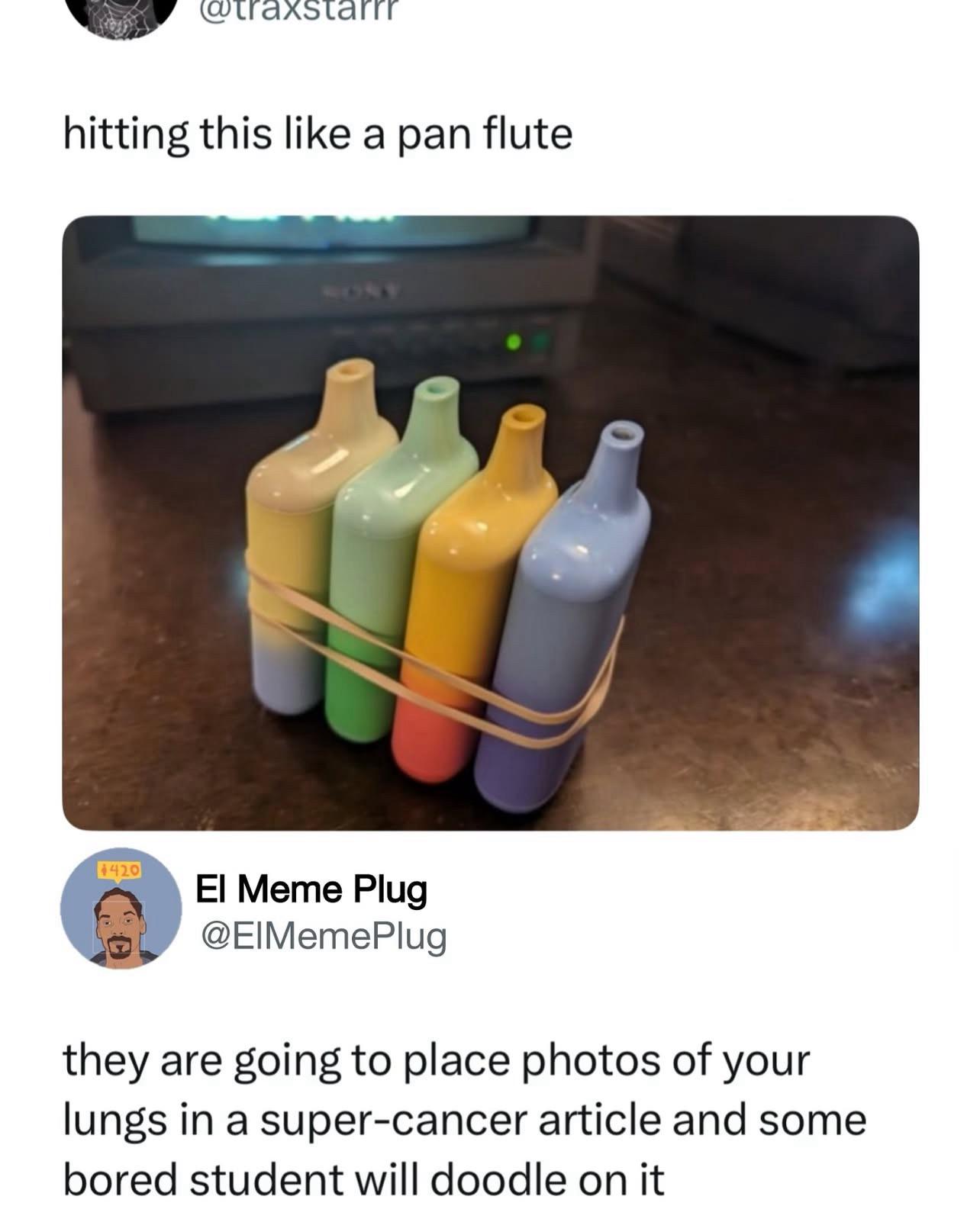 At least he’ll have fun with his flute