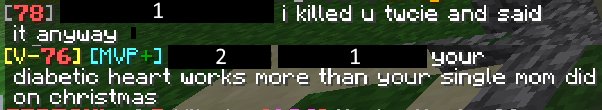 Meanwhile in a minecraft PVP chat