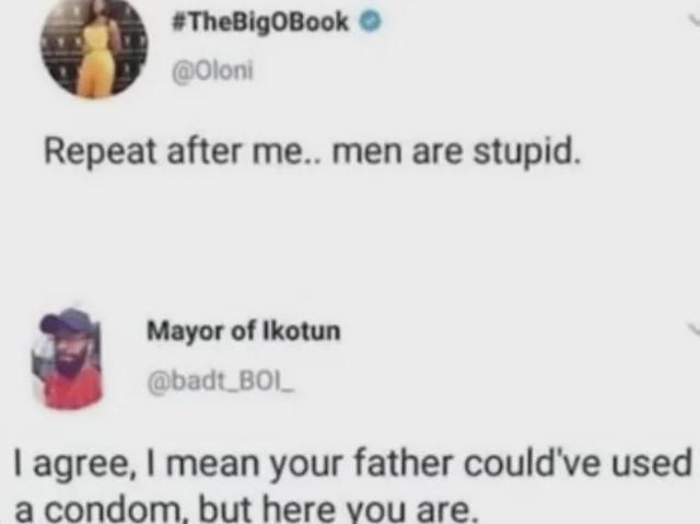 Men are stupid.