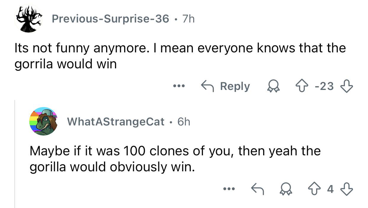 They would beat the gorilla though