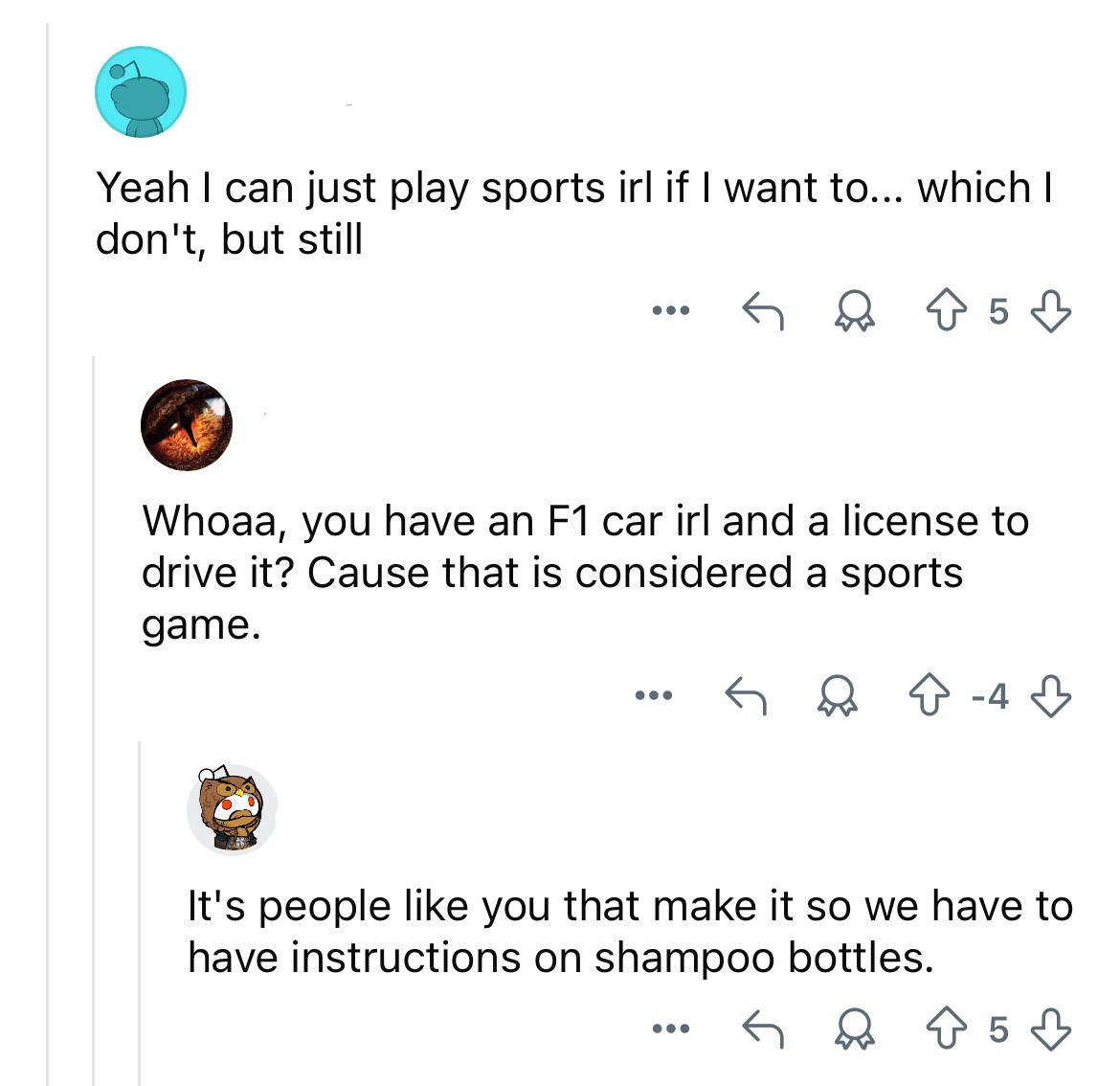 I don’t think anyone would think F1 when talking about playing sport games irl