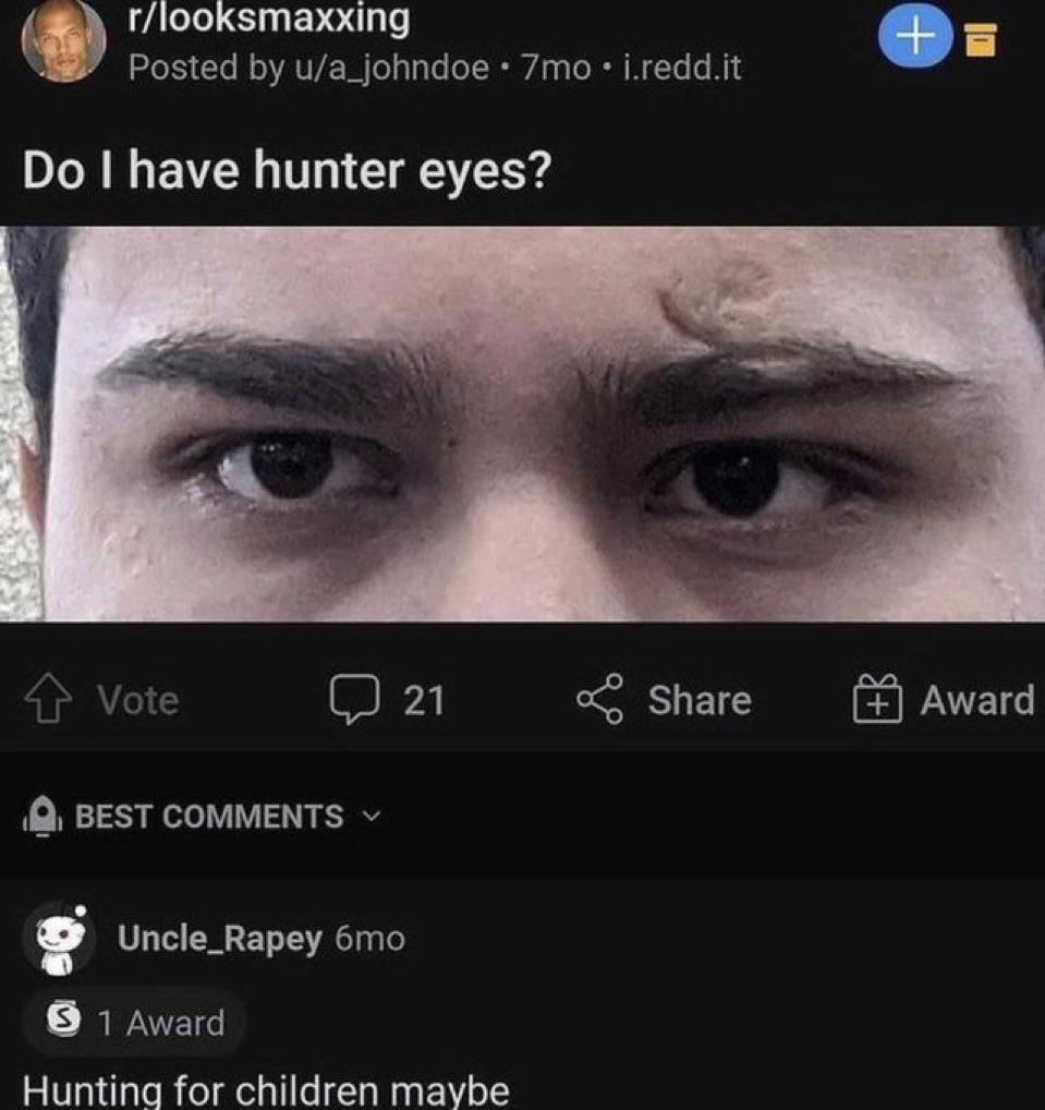 Do you think he got hunter eyes?