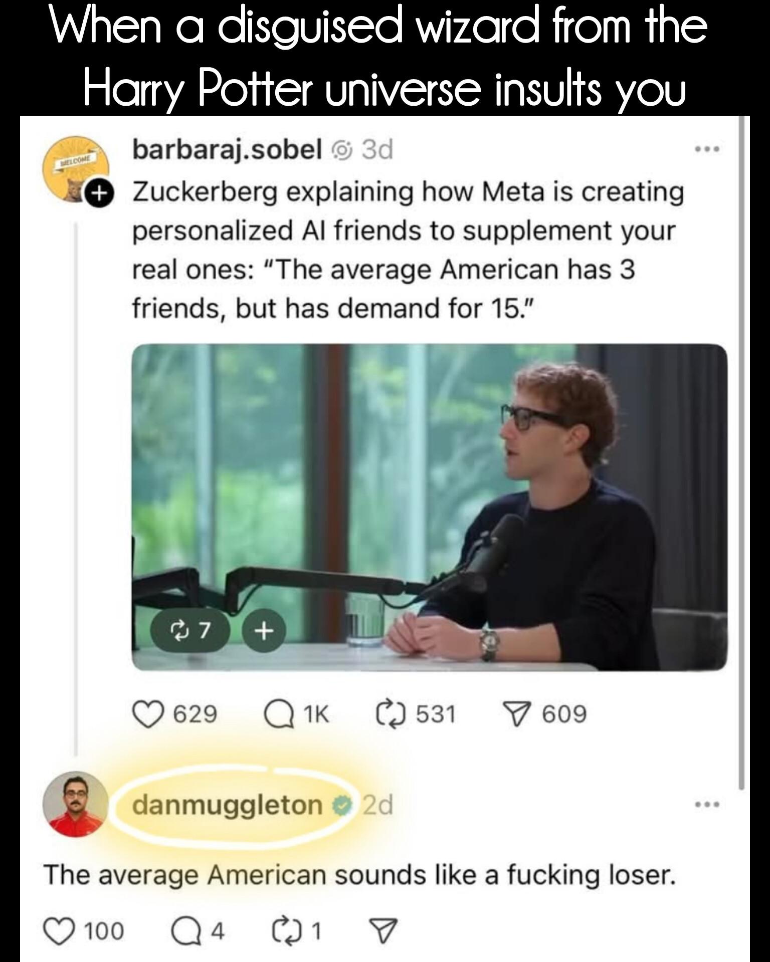 Zuck probably thinks he's the average American