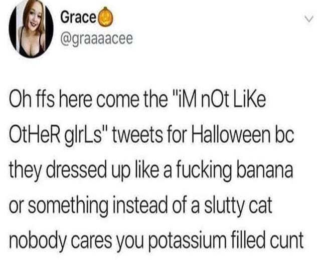 potassium filled cunt.