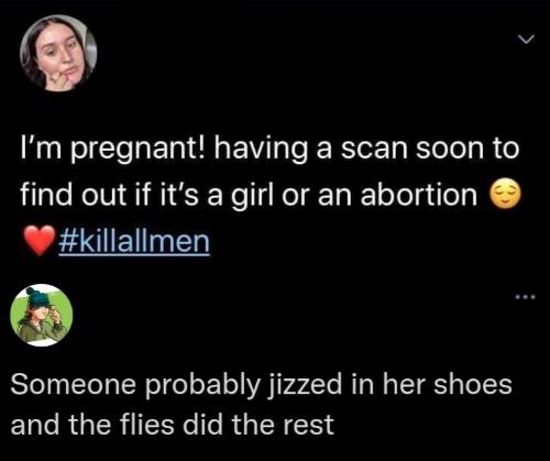 That's how sexists get pregnant