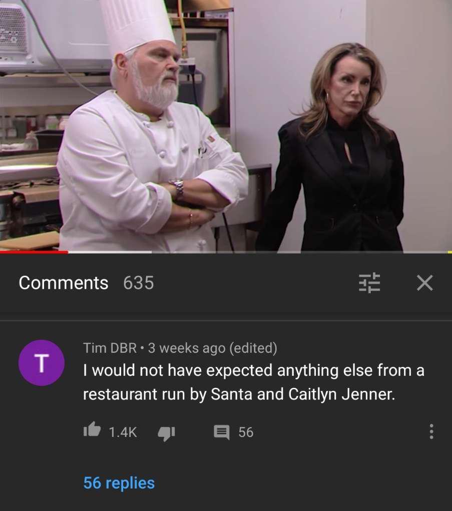 Hells kitchen comments are amazing