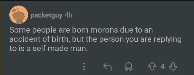 At least he's a self-made man