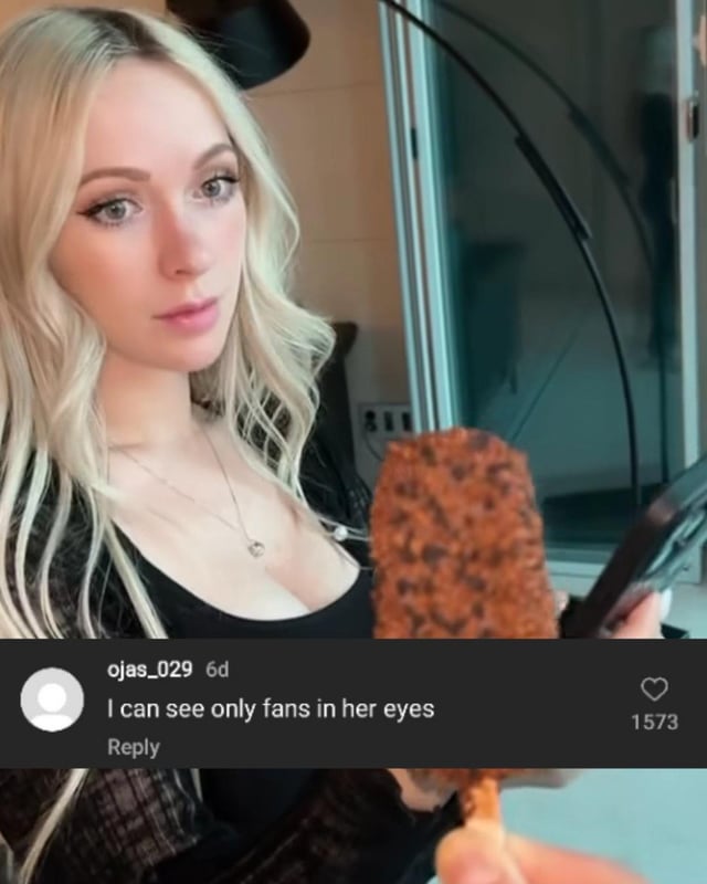 "I can see the onlyfans in her eyes"