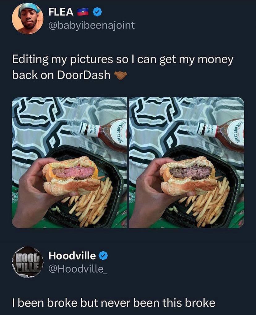 Bro if you're this broke you got zero business ordering from Door Dash