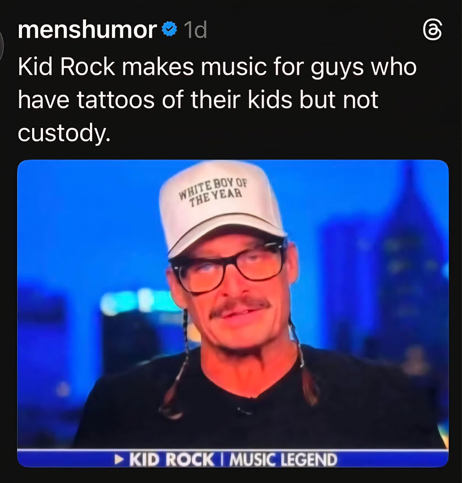 Another one for Kid Rock