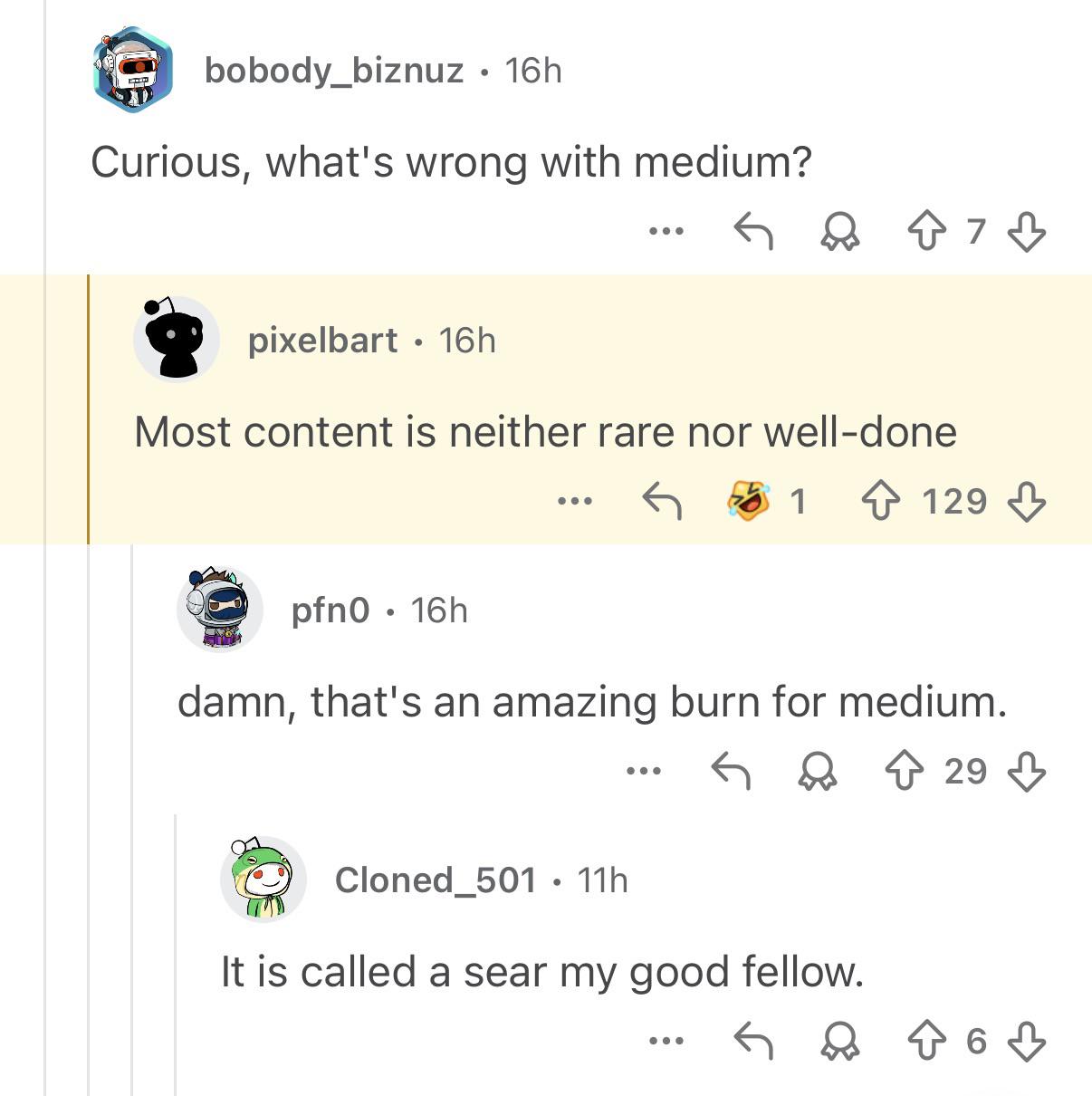 Rare insults, or should I say, well-done insults?