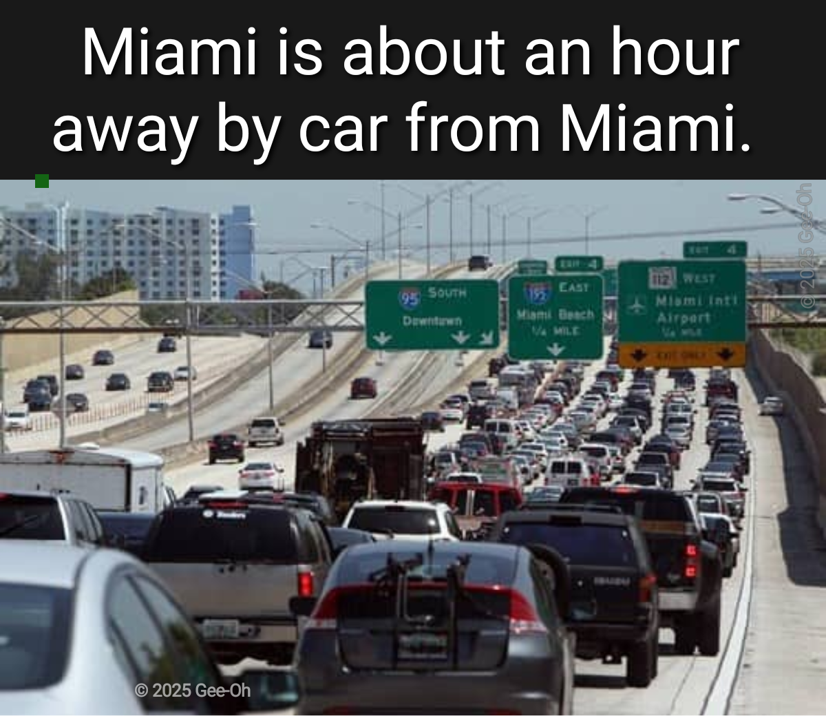 I'm sure this applies to a few other cities.