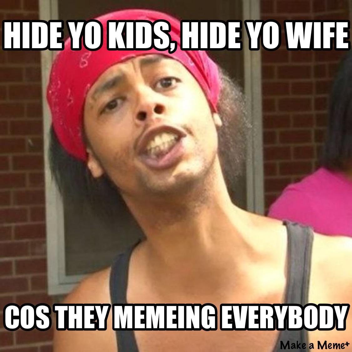 They memeing everybody