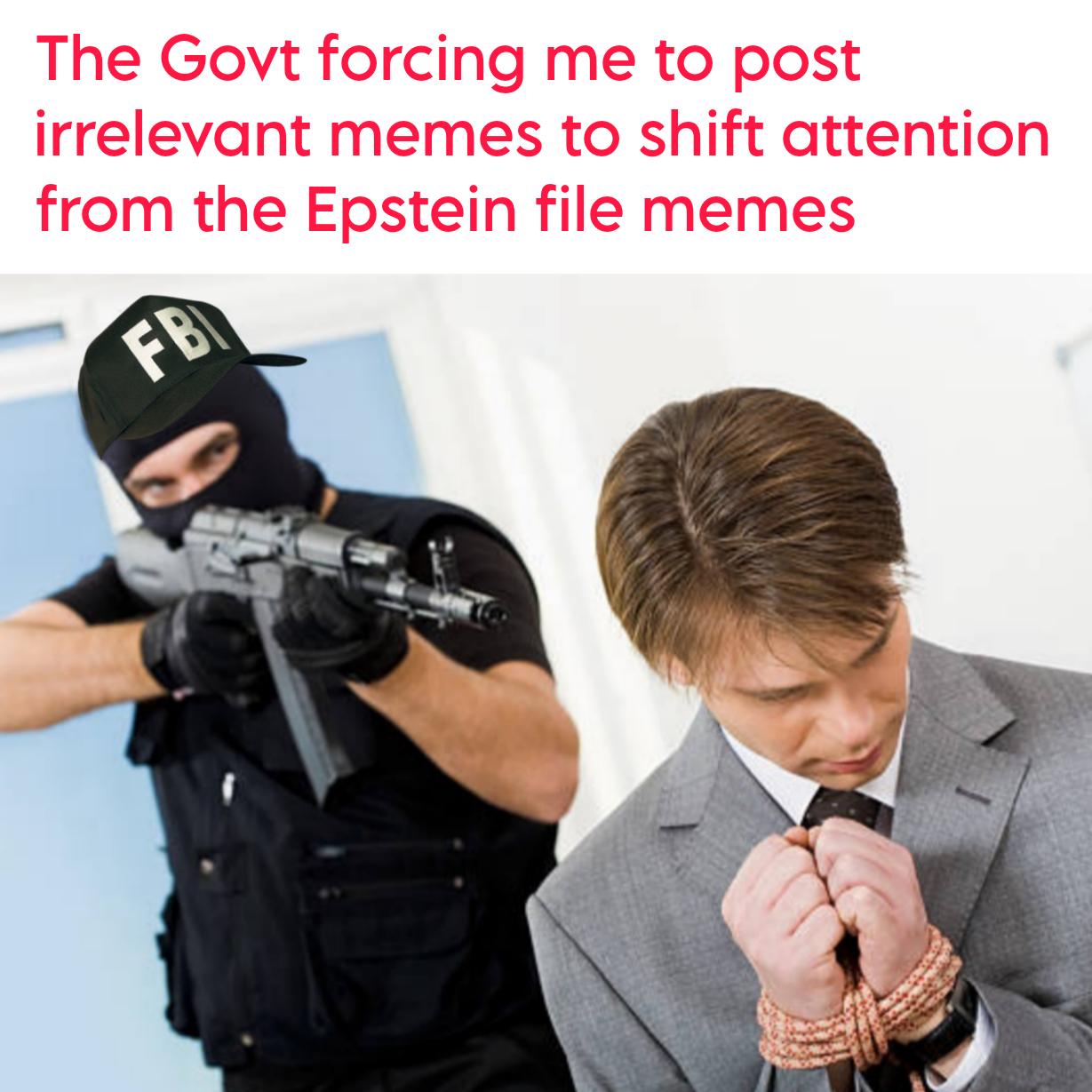 I'll be fine guys, just keep posting the real memes