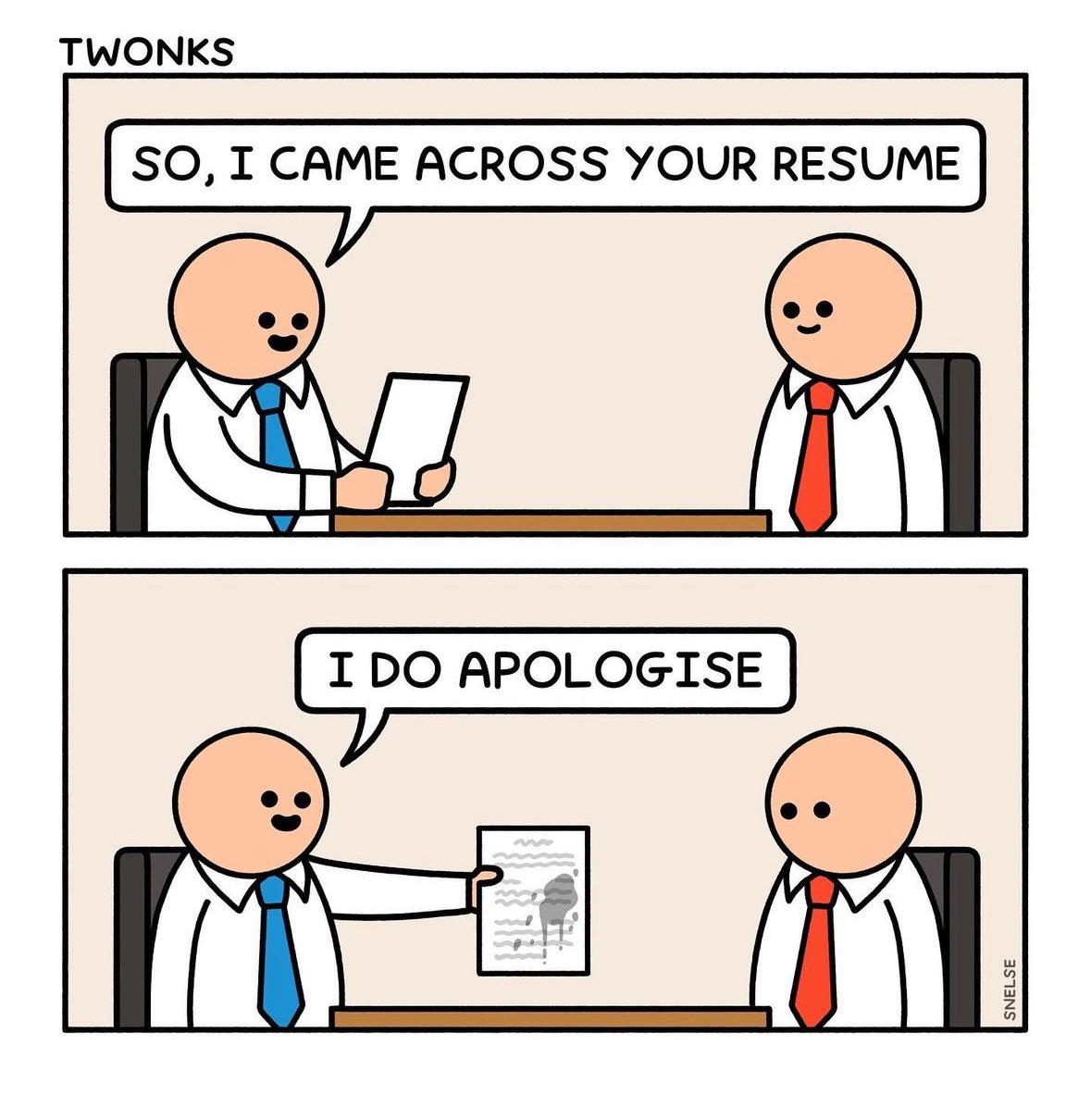 I came across your resume…