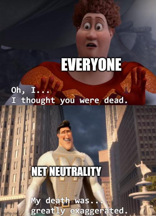 Net Neutrality Is Back, Baby!