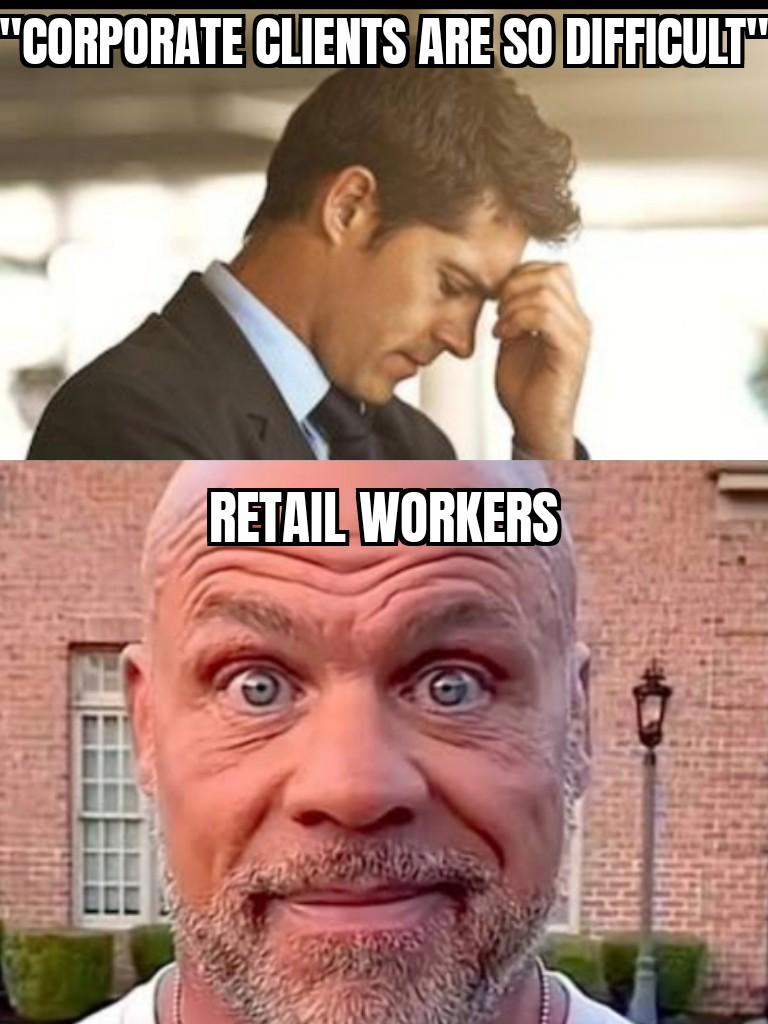 Retail is a different beast