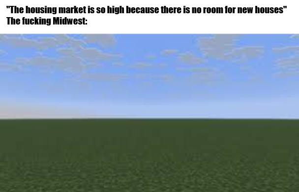 Just build more houses, big dawg