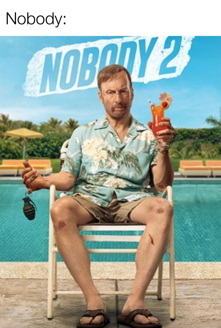 Nobody asked for…