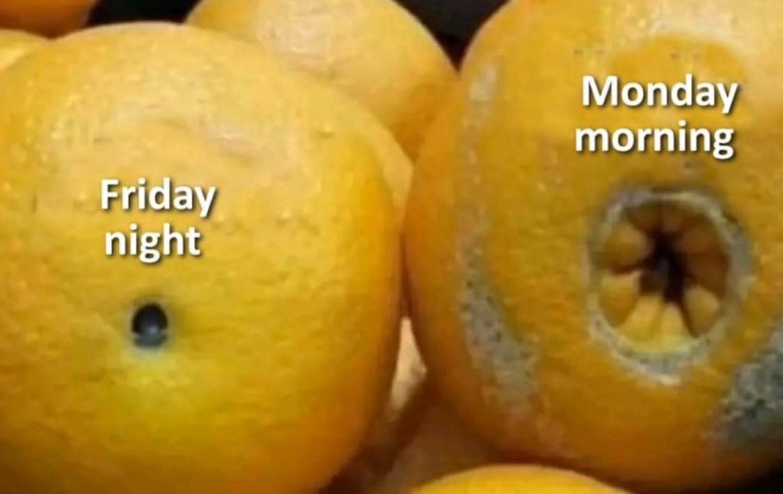 POV: Friday vs Monday. The transformation is real