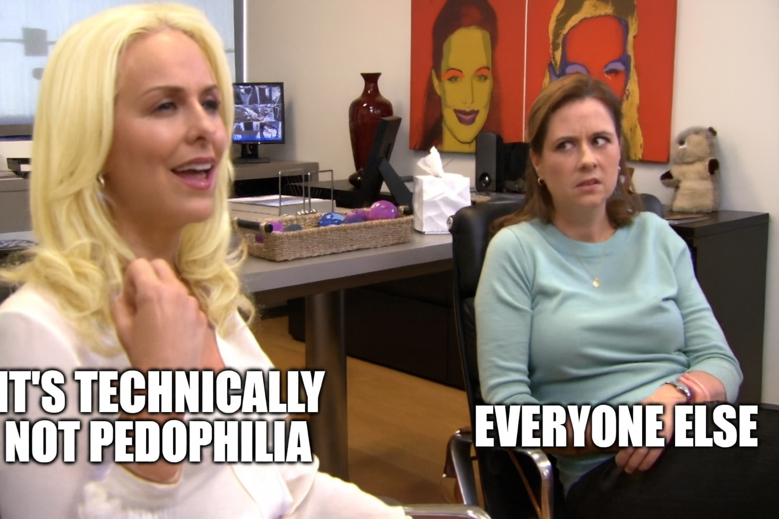 Not a defense you should probably be making...