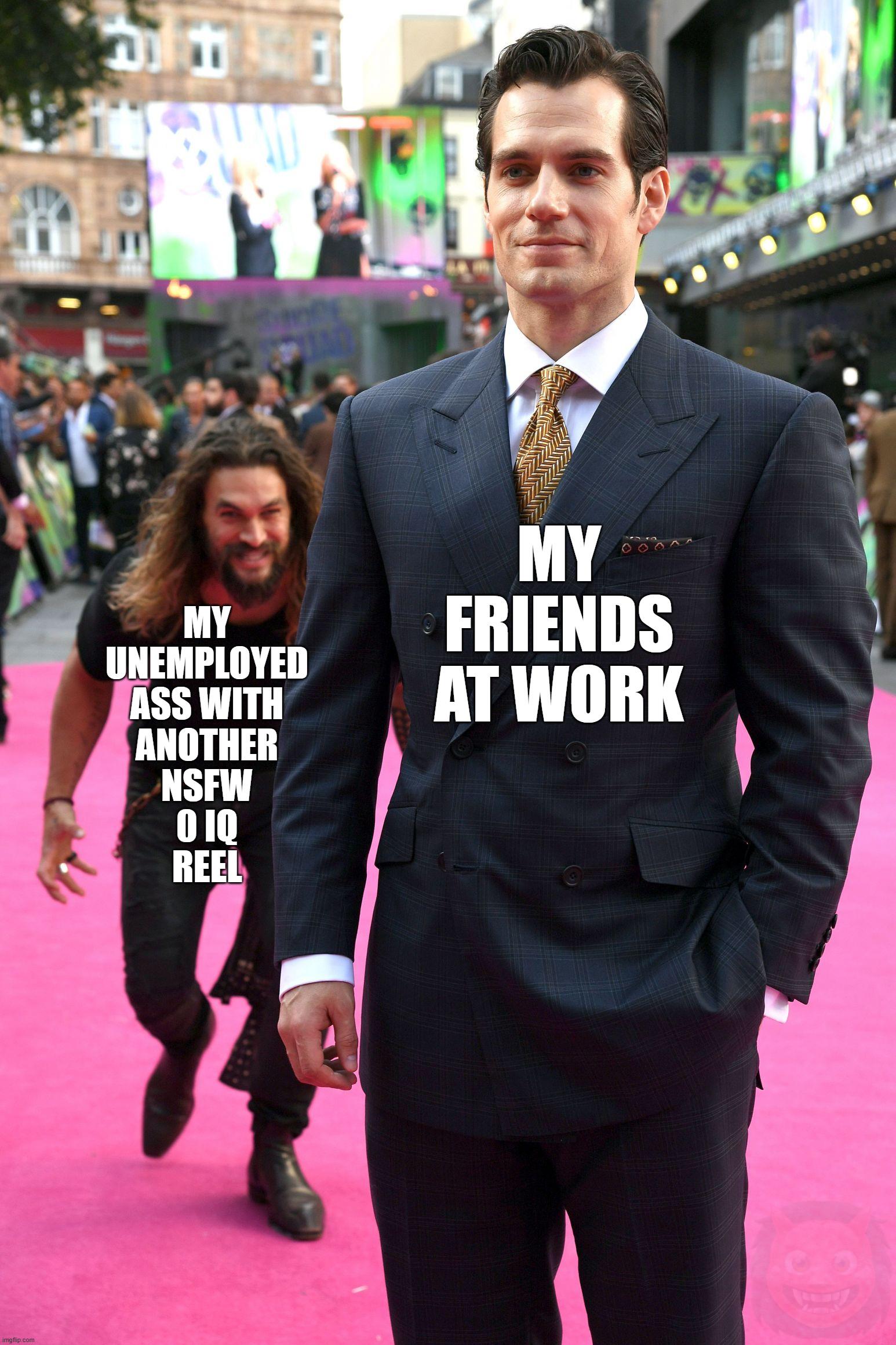 I better find a job too
