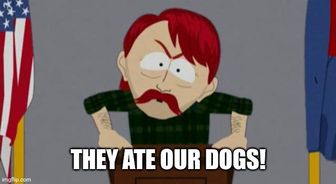 THEY ATE OUR DOGS!