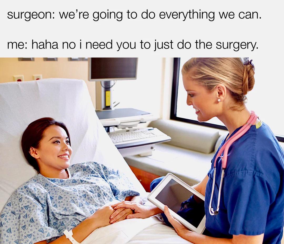 just do the surgery